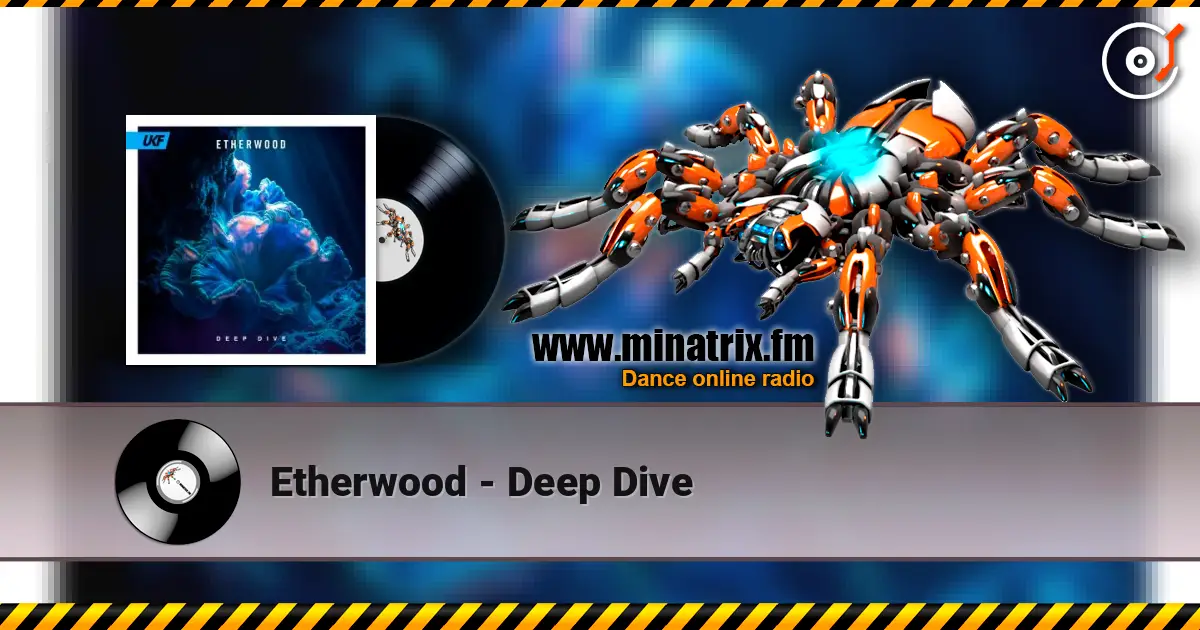 Etherwood - Deep Dive listen online in high quality | Minatrix.FM