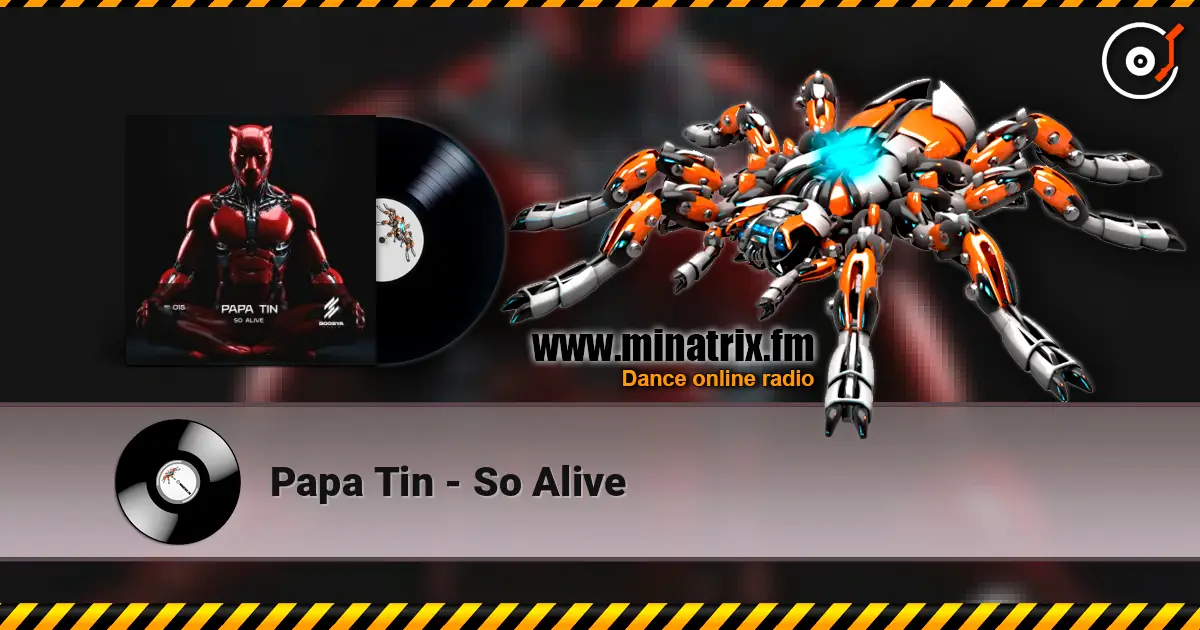 Papa Tin - So Alive listen online in high quality | Minatrix.FM