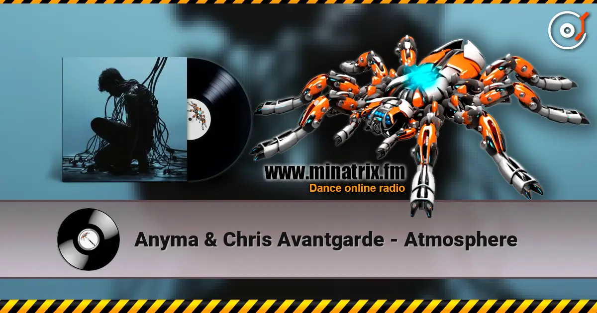Anyma & Chris Avantgarde - Atmosphere слухати онлайн у високій якості | Minatrix.FM
