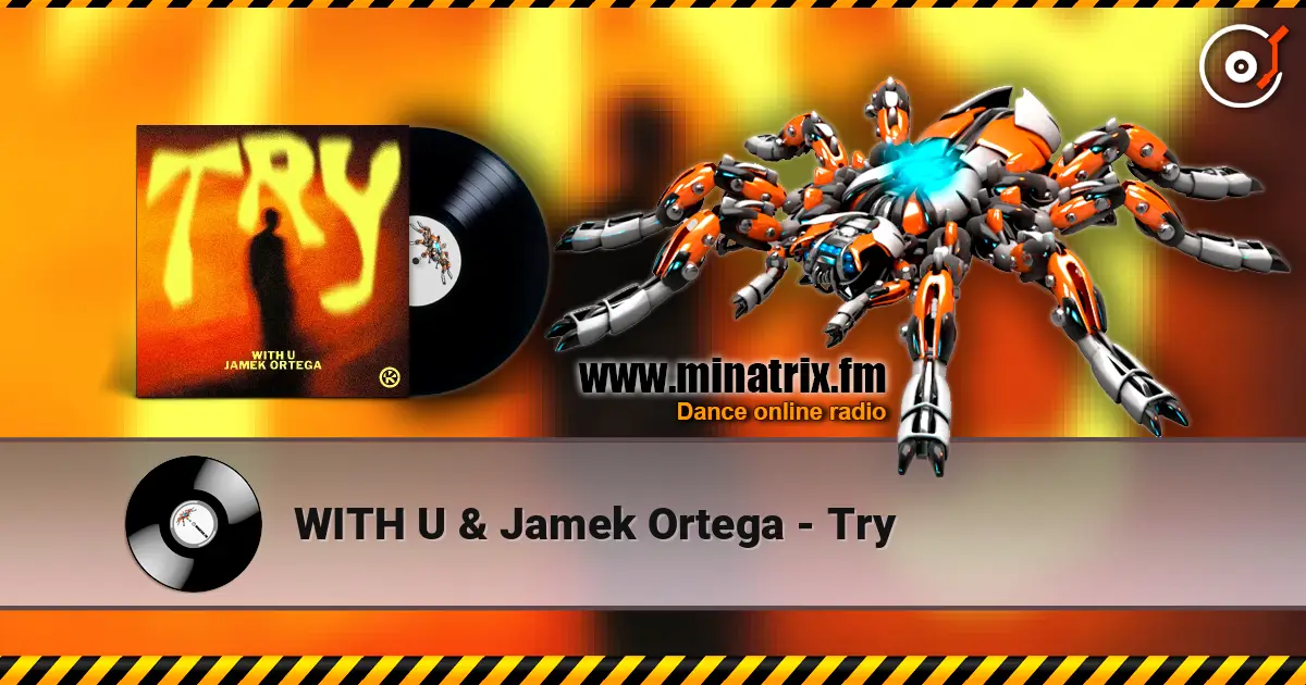 WITH U & Jamek Ortega - Try listen online in high quality | Minatrix.FM