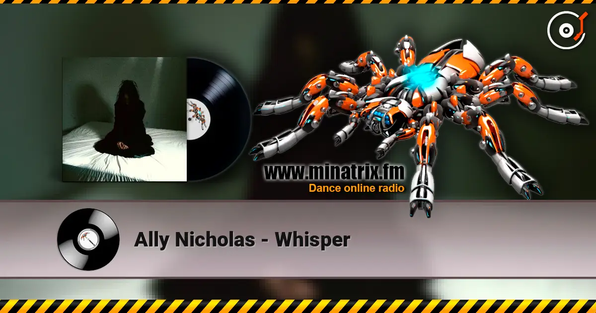 Ally Nicholas - Whisper listen online in high quality | Minatrix.FM