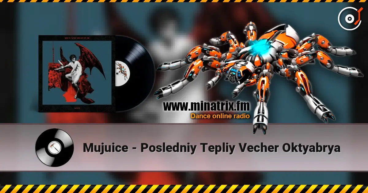 Mujuice - Posledniy Tepliy Vecher Oktyabrya listen online in high quality | Minatrix.FM