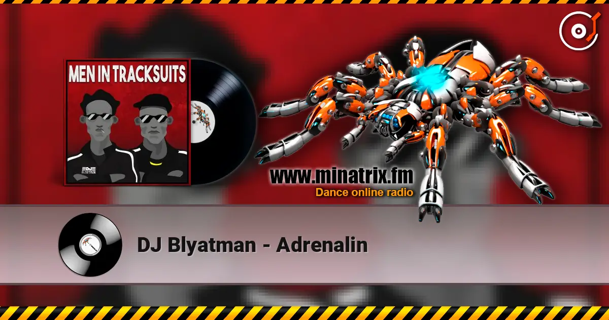 DJ Blyatman - Adrenalin listen online in high quality | Minatrix.FM
