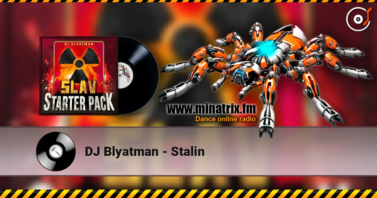 DJ Blyatman - Stalin listen online in high quality | Minatrix.FM