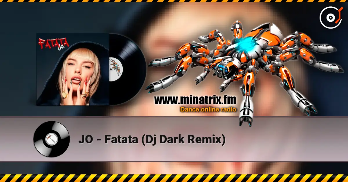 JO - Fatata (Dj Dark Remix) listen online in high quality | Minatrix.FM