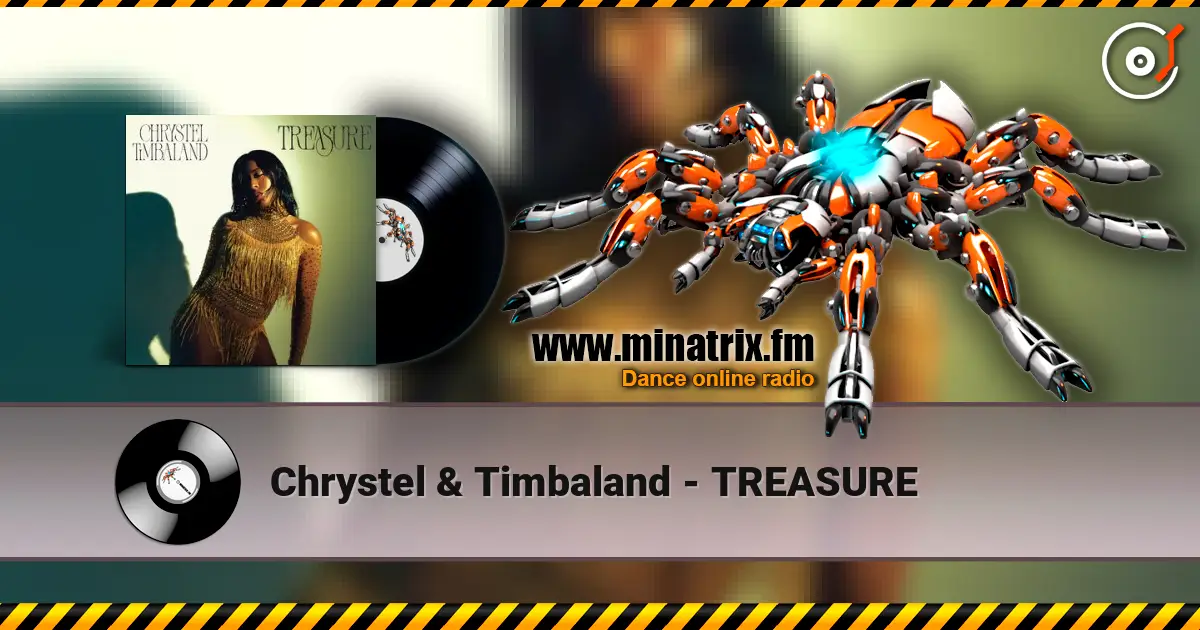 Chrystel & Timbaland - TREASURE listen online in high quality | Minatrix.FM