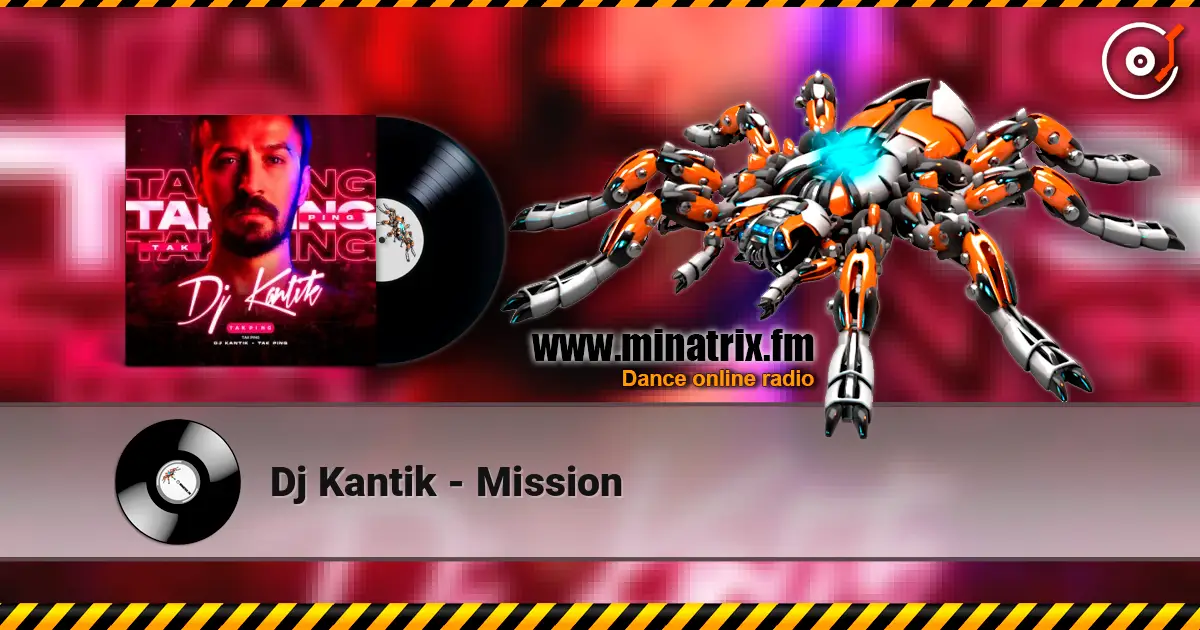 Dj Kantik - Mission listen online in high quality | Minatrix.FM