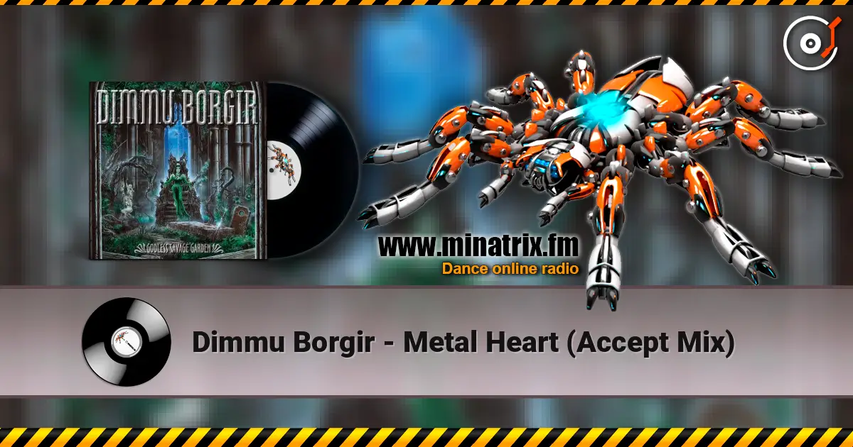Dimmu Borgir - Metal Heart (Accept Mix) listen online in high quality | Minatrix.FM