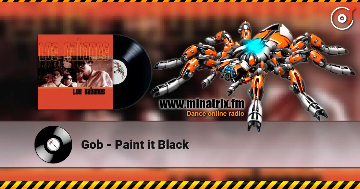 Gob - Paint it Black listen online in high quality | Minatrix.FM
