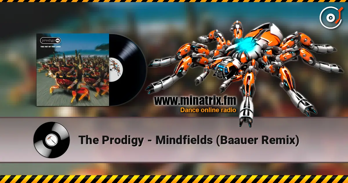 The Prodigy - Mindfields (Baauer Remix) listen online in high quality | Minatrix.FM