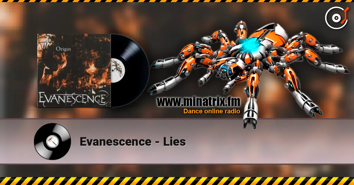 Evanescence - Lies listen online in high quality | Minatrix.FM