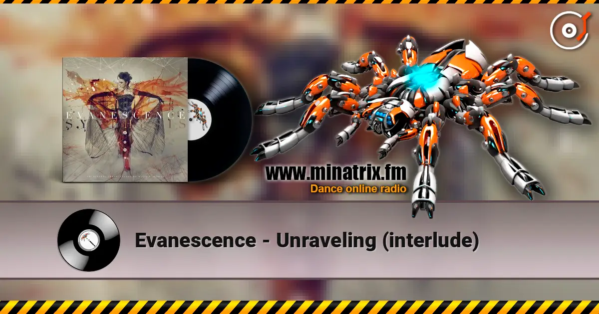 Evanescence - Unraveling (interlude) listen online in high quality | Minatrix.FM