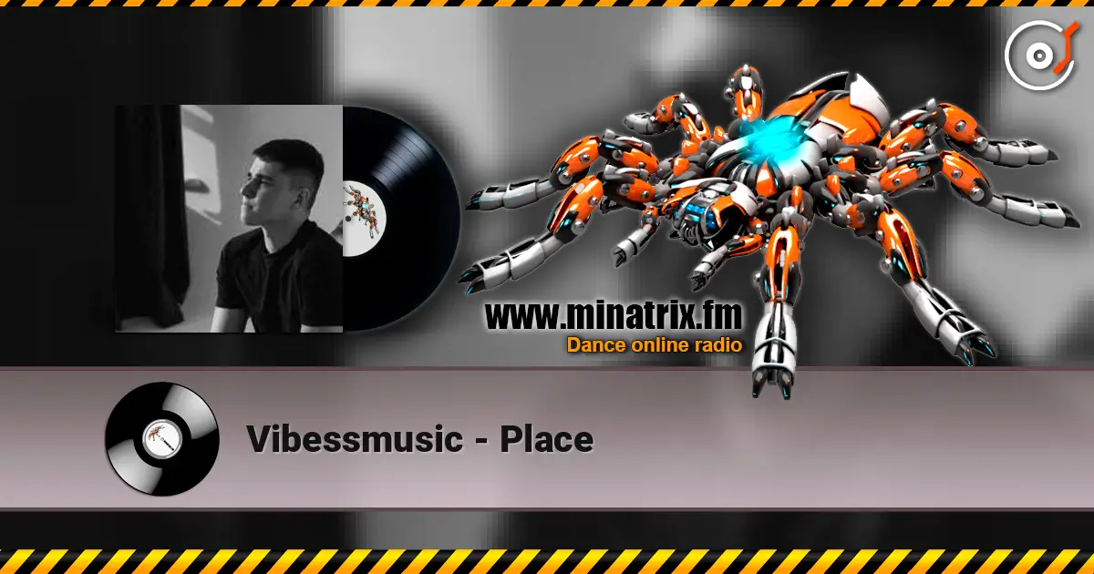 Vibessmusic - Place listen online in high quality | Minatrix.FM