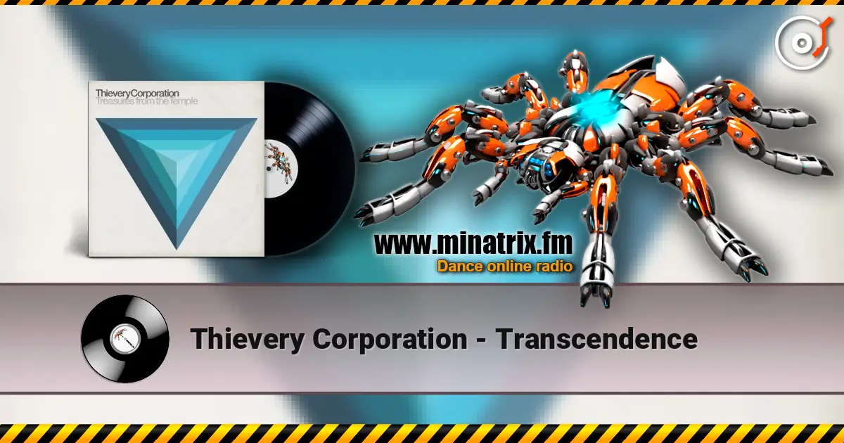 Thievery Corporation - Transcendence listen online in high quality | Minatrix.FM