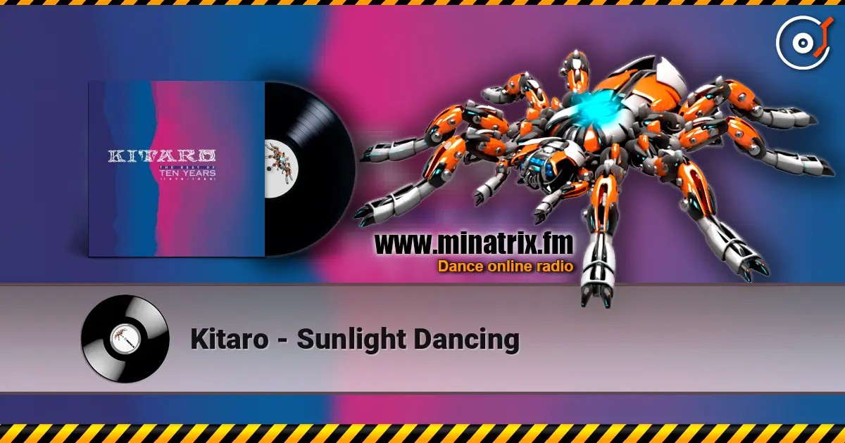 Kitaro - Sunlight Dancing listen online in high quality | Minatrix.FM