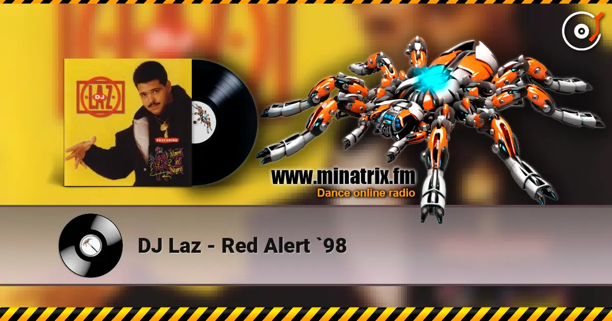 DJ Laz - Red Alert `98 listen online in high quality | Minatrix.FM