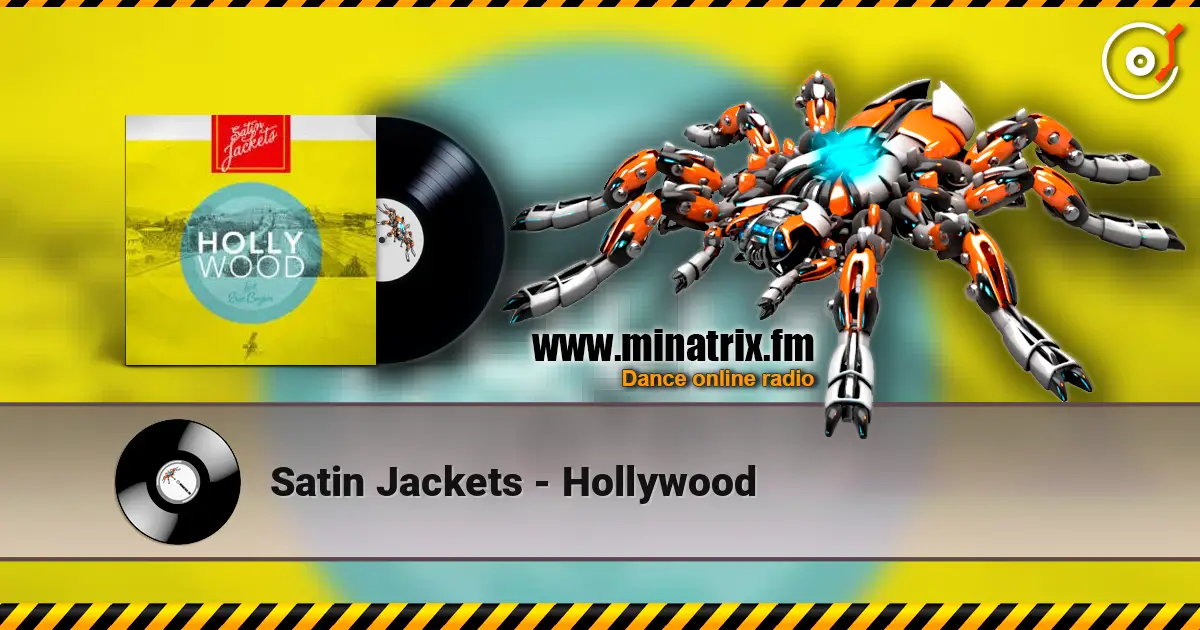 Satin Jackets - Hollywood слухати онлайн у високій якості | Minatrix.FM