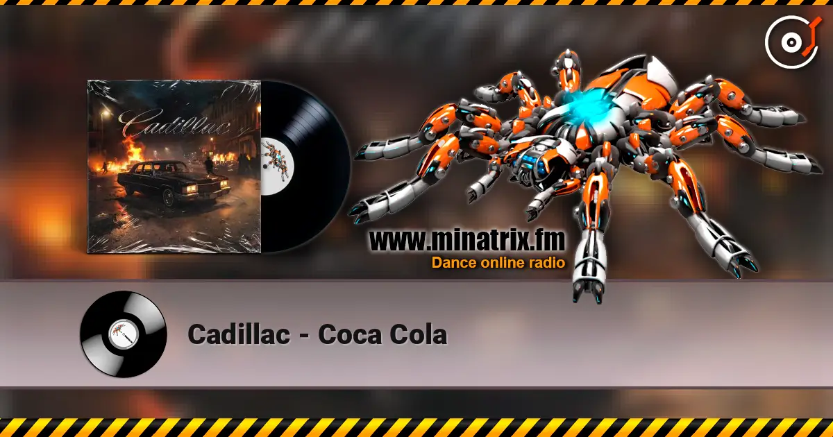 Cadillac - Coca Cola listen online in high quality | Minatrix.FM