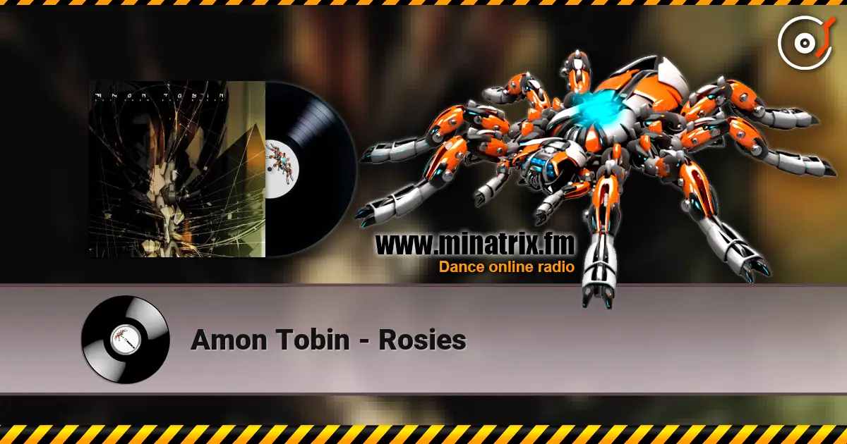 Amon Tobin - Rosies listen online in high quality | Minatrix.FM