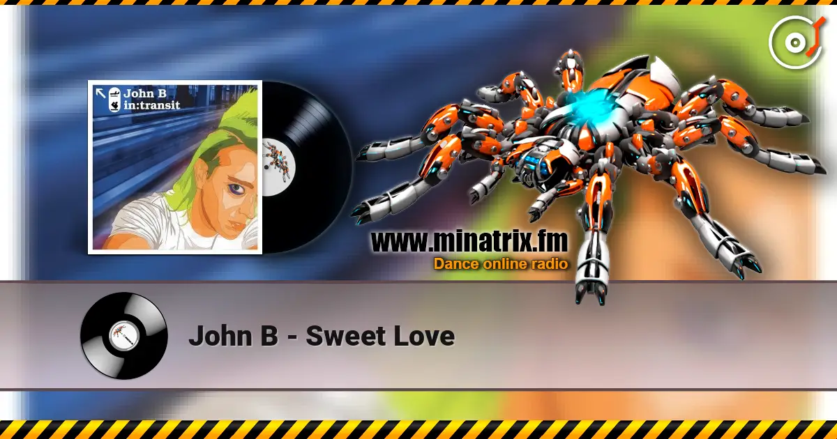 John B - Sweet Love listen online in high quality | Minatrix.FM
