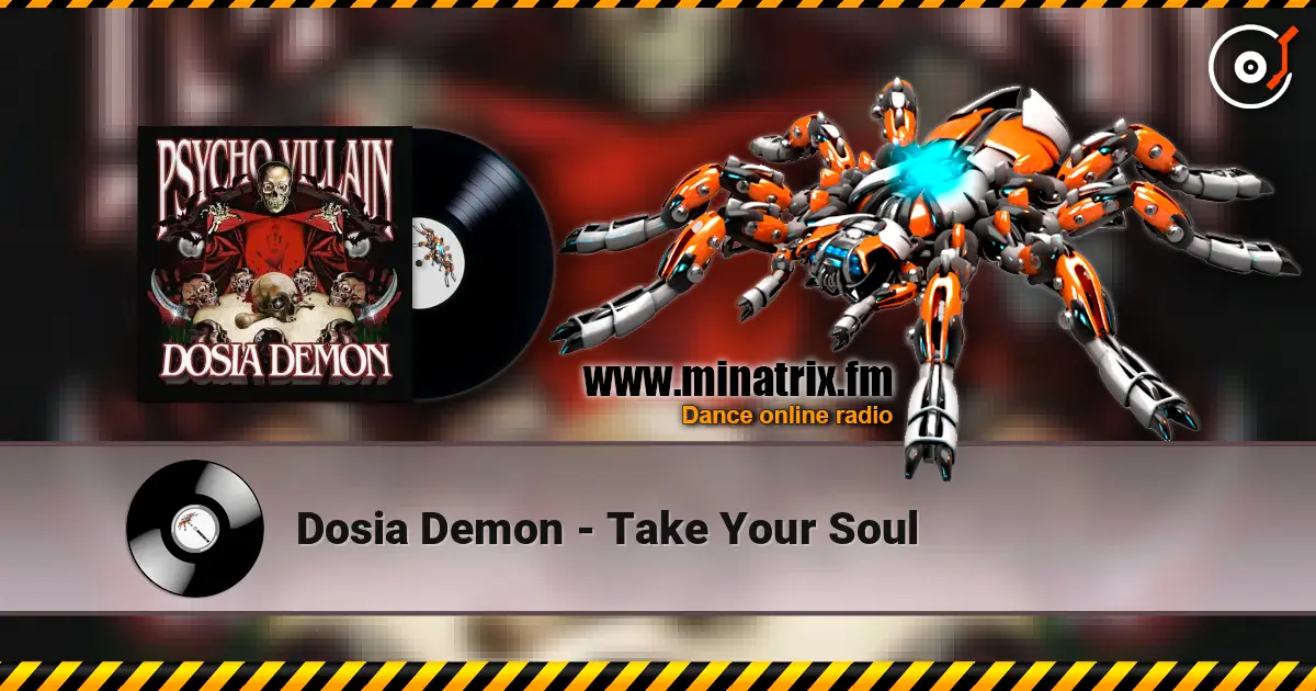 Dosia Demon - Take Your Soul listen online in high quality | Minatrix.FM