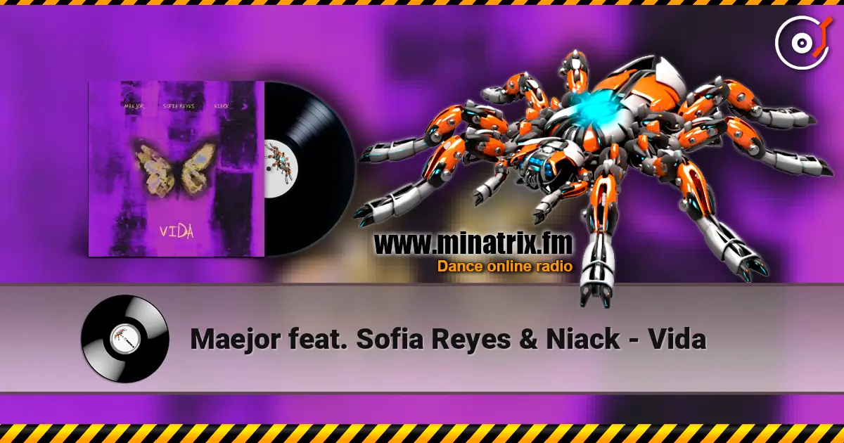 Maejor feat. Sofia Reyes & Niack - Vida listen online in high quality | Minatrix.FM