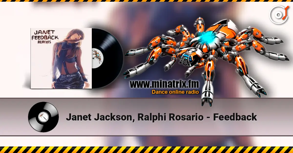 Janet Jackson, Ralphi Rosario - Feedback listen online in high quality | Minatrix.FM