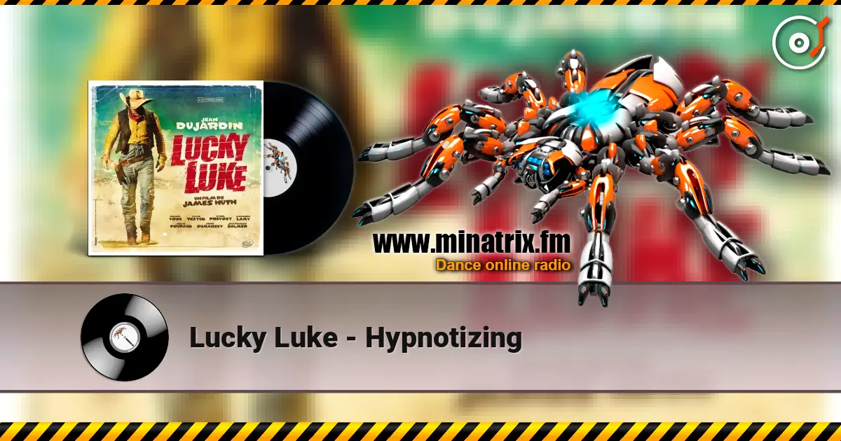 Lucky Luke - Hypnotizing listen online in high quality | Minatrix.FM