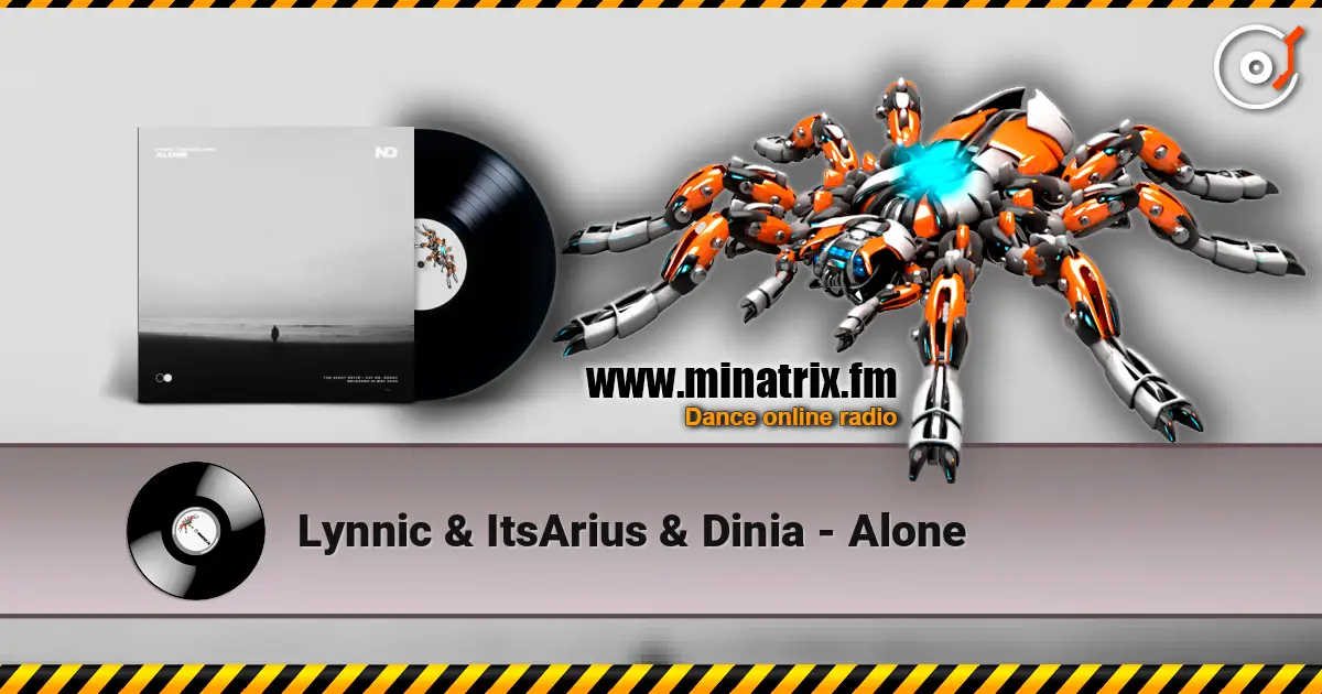 Lynnic & ItsArius & Dinia - Alone listen online in high quality | Minatrix.FM