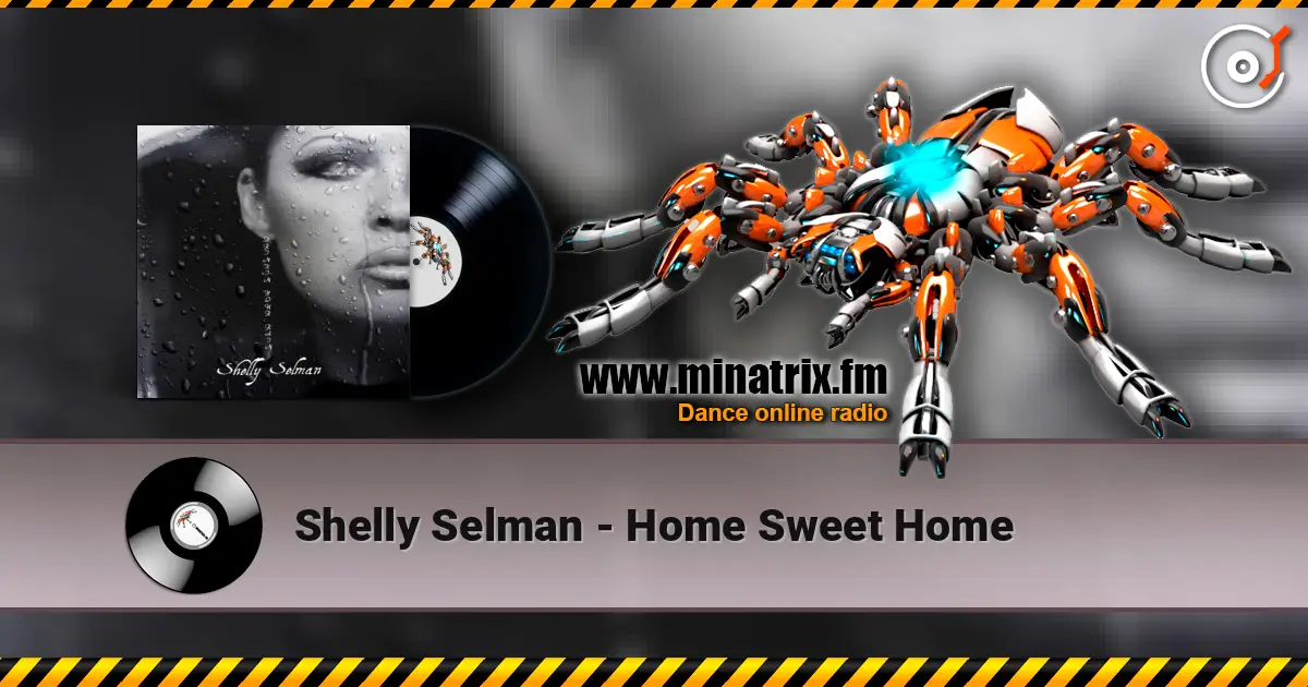 Shelly Selman - Home Sweet Home listen online in high quality | Minatrix.FM