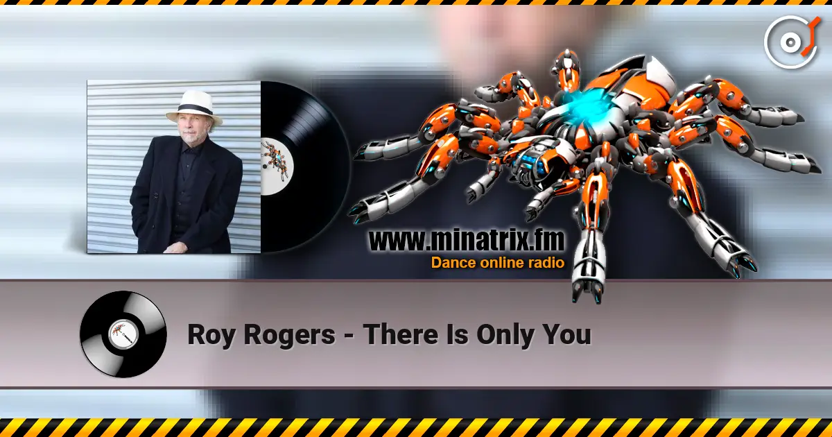 Roy Rogers - There Is Only You listen online in high quality | Minatrix.FM