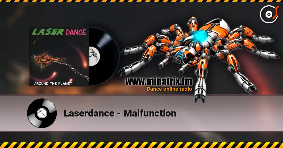 Laserdance - Malfunction listen online in high quality | Minatrix.FM