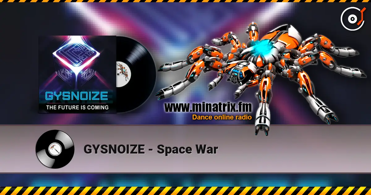 GYSNOIZE - Space War listen online in high quality | Minatrix.FM