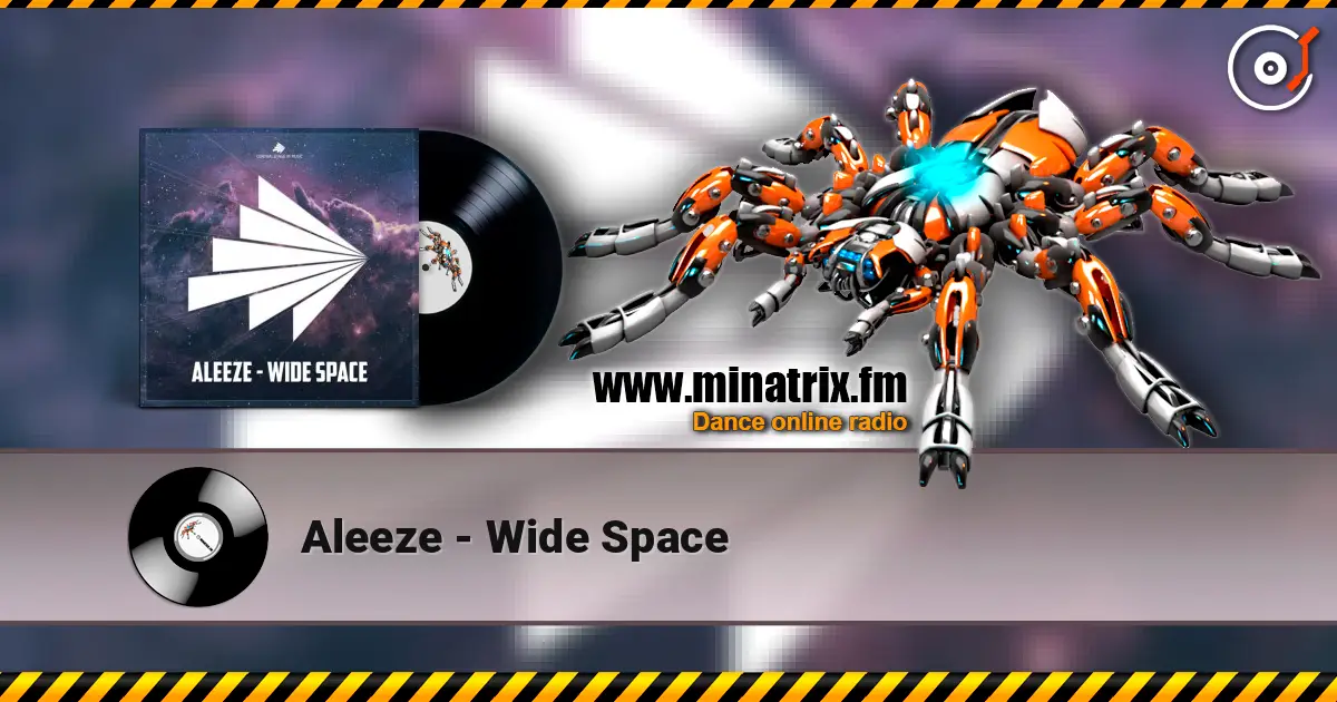 Aleeze - Wide Space listen online in high quality | Minatrix.FM