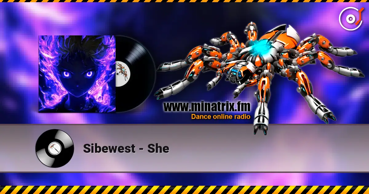 Sibewest - She listen online in high quality | Minatrix.FM