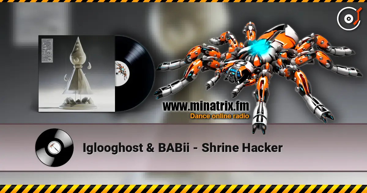 Iglooghost & BABii - Shrine Hacker listen online in high quality | Minatrix.FM