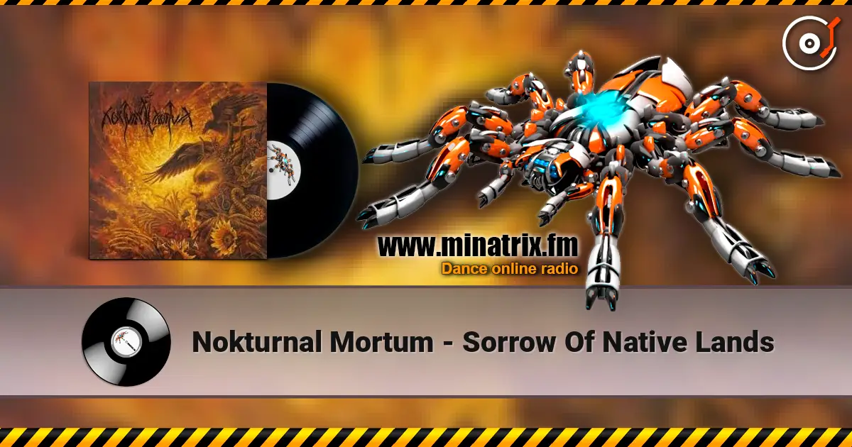 Nokturnal Mortum - Sorrow Of Native Lands listen online in high quality | Minatrix.FM