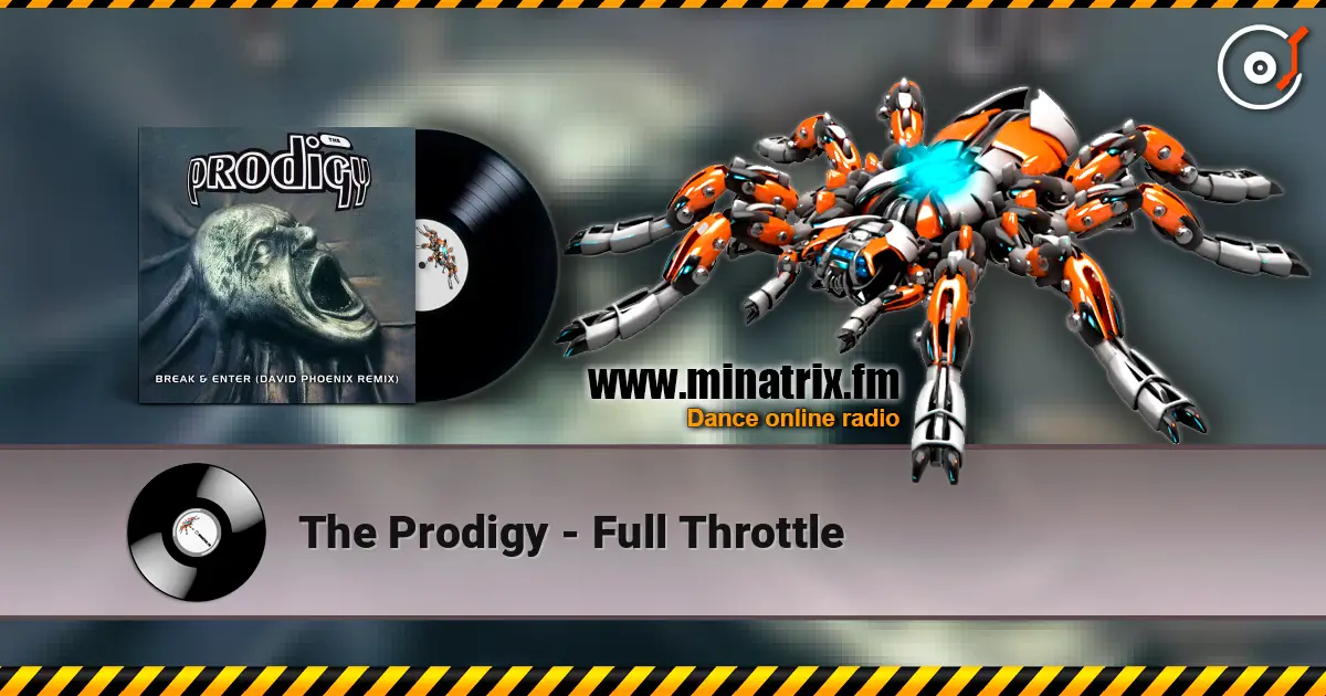The Prodigy - Full Throttle listen online in high quality | Minatrix.FM