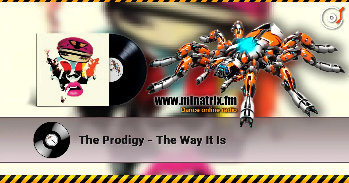 The Prodigy - The Way It Is listen online in high quality | Minatrix.FM