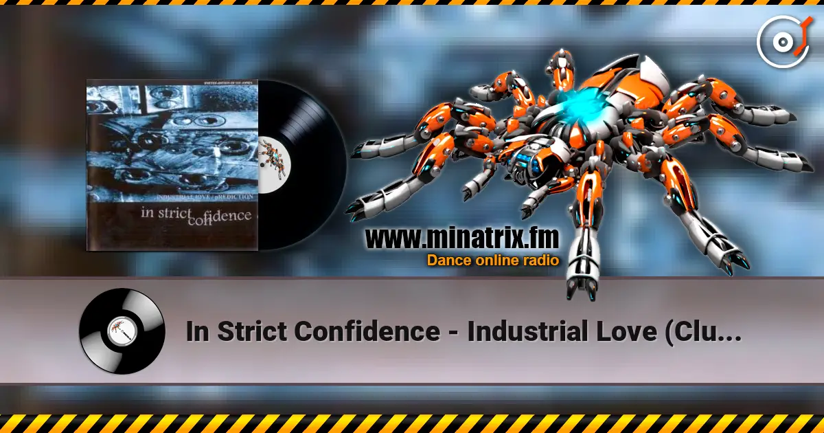 In Strict Confidence - Industrial Love (Club Stress Version By Aghast View) listen online in high quality | Minatrix.FM