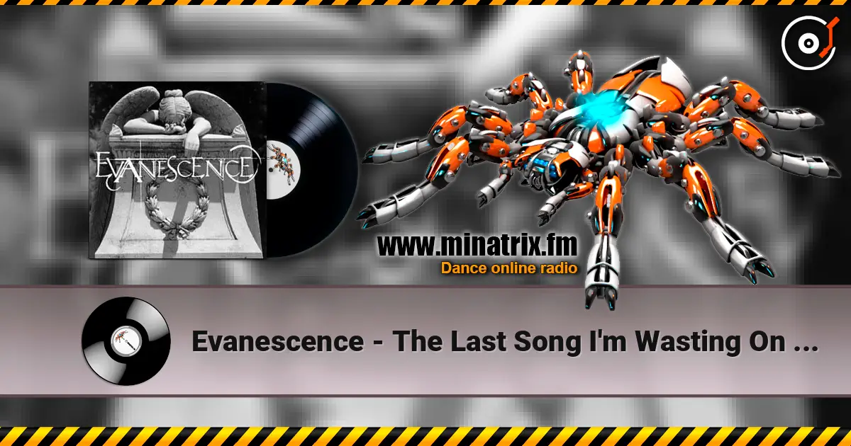 Evanescence - The Last Song I'm Wasting On You listen online in high quality | Minatrix.FM