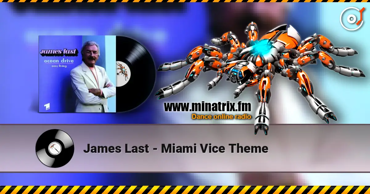 James Last - Miami Vice Theme listen online in high quality | Minatrix.FM