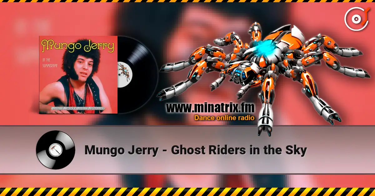 Mungo Jerry - Ghost Riders in the Sky listen online in high quality | Minatrix.FM
