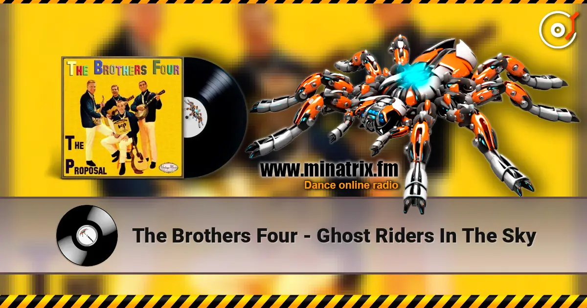 The Brothers Four - Ghost Riders In The Sky слухати онлайн у високій якості | Minatrix.FM