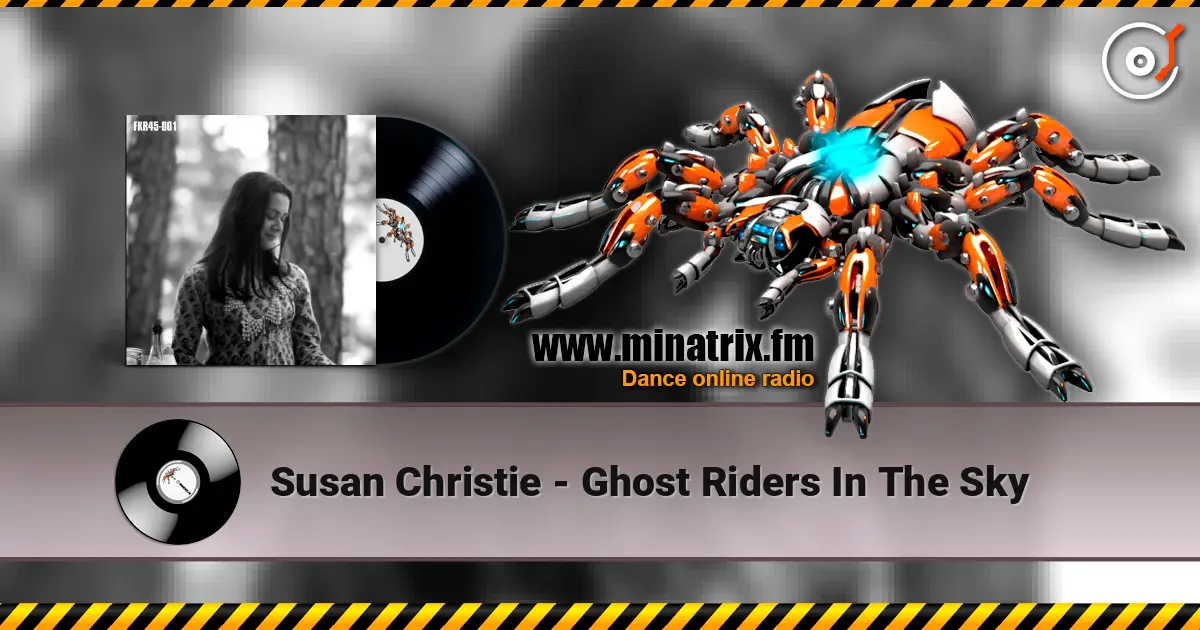 Susan Christie - Ghost Riders In The Sky слухати онлайн у високій якості | Minatrix.FM