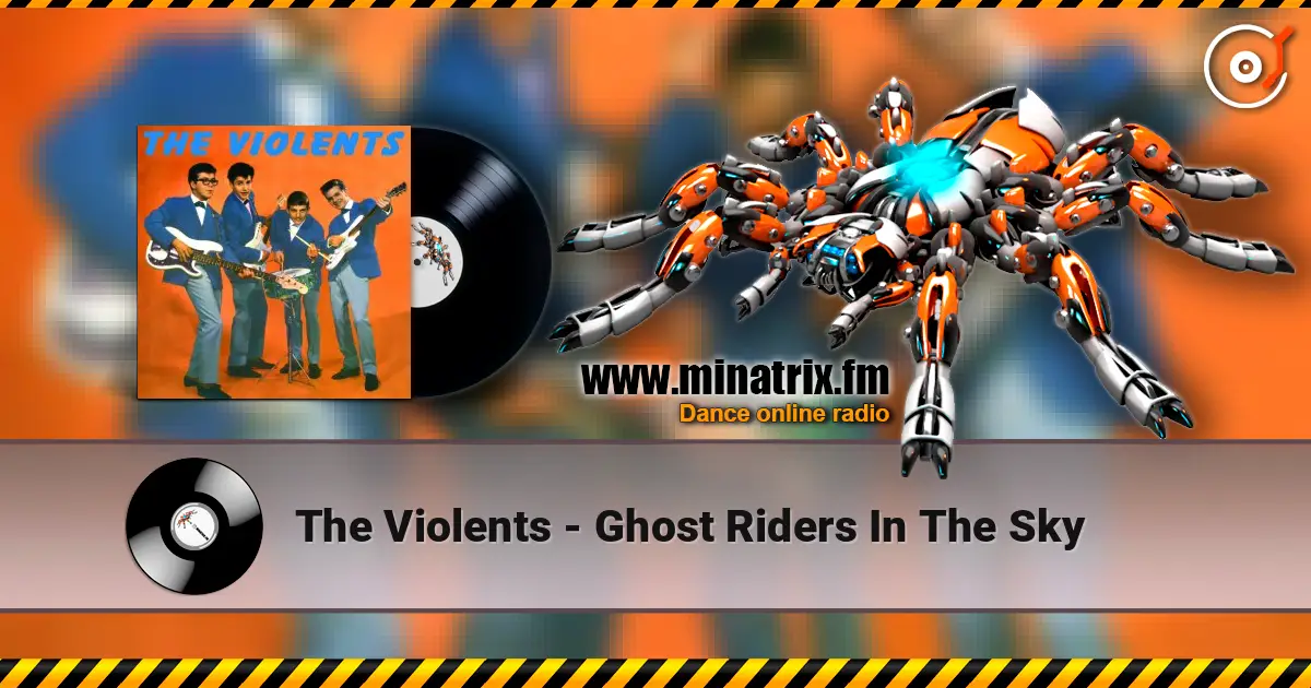 The Violents - Ghost Riders In The Sky listen online in high quality | Minatrix.FM