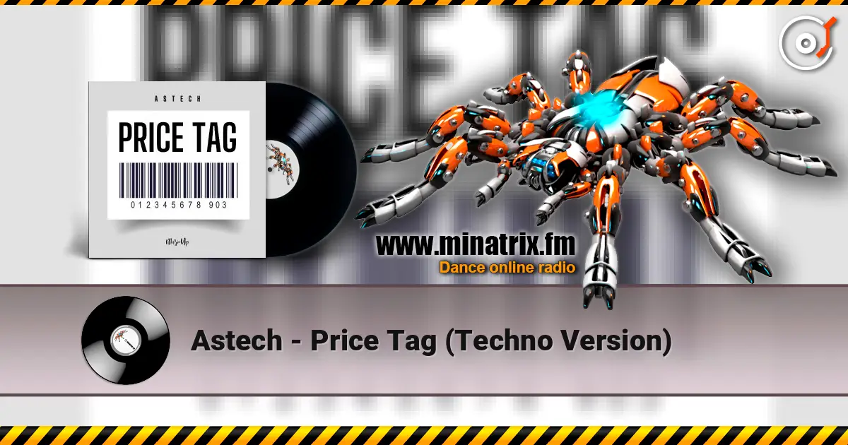 Astech - Price Tag (Techno Version) listen online in high quality | Minatrix.FM