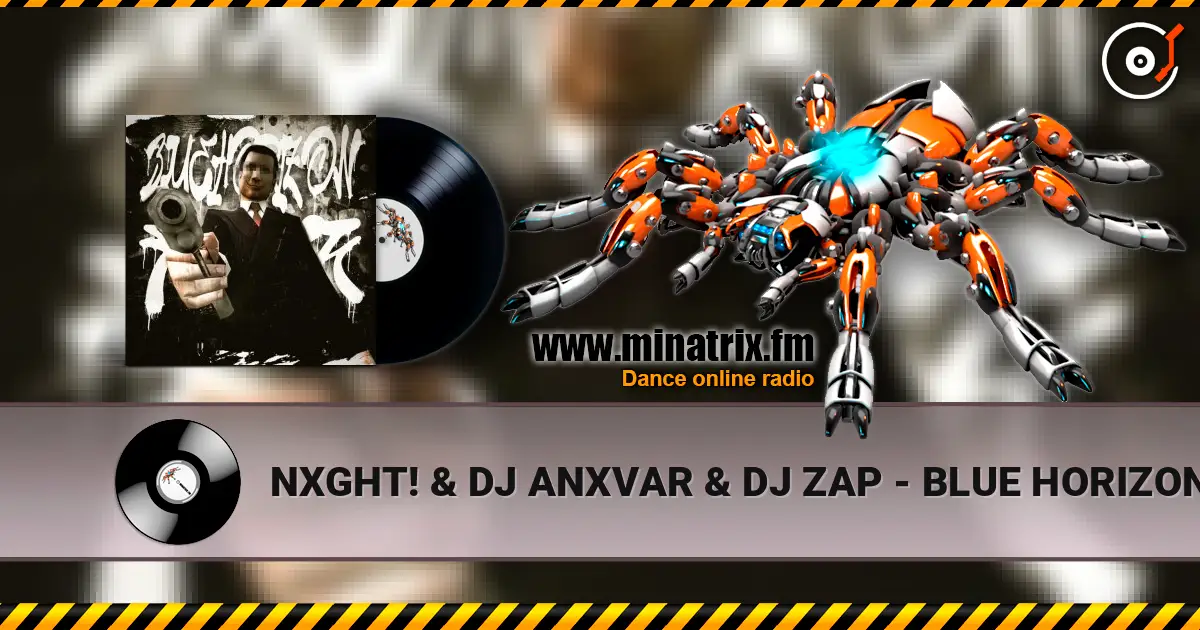 NXGHT! & DJ ANXVAR & DJ ZAP - BLUE HORIZON FUNK (SUPER SLOWED) listen online in high quality | Minatrix.FM