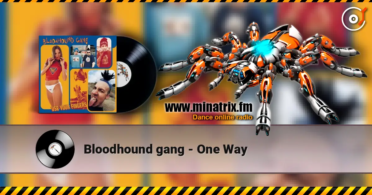 Bloodhound gang - One Way listen online in high quality | Minatrix.FM