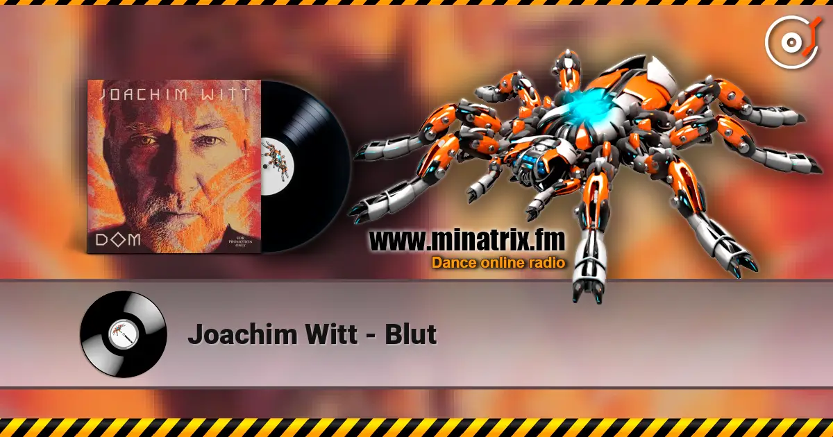 Joachim Witt - Blut listen online in high quality | Minatrix.FM